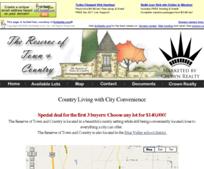 reserveoftownandcountry.com: ReserveofTownandCountry.com
The Reserve of Town & Country provides country living with city convienience!  Located in Stilwell, KS.  Sold by Crown Realty.  Welcome to reserveoftownandcountry.com