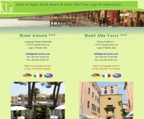 garda-tourist.com: Hotel Garda sul Lago di Garda, Hotel Astoria e Hotel Alla Torre.
Astoria e Alla Torre sono 2 hotel 3 stelle in zona centrale a Garda sul Lago di Garda: offre descrizione, fotografie, come arrivare, prezzi e offerte lastminute.
