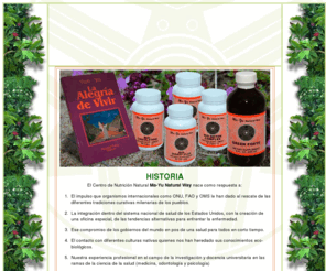 mayunaturalway.com: Mayu Natural Way::: Centro de Nutrición Natural
El Centro de Nutrición Natural Ma-Yu Natural Way nace como respuesta a El impulso que organismos internacionales como ONU, FAO y OMS le han dado al rescate de las diferentes tradiciones curativas milenarias de los pueblos.