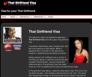 thai-girlfriend-visa.com: Thai Girlfriend Visa
This web site is about my experience obtaining a Thai Girlfriend Visa and how to get a Thai girlfriend Visa