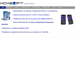 idsoft.es: Home | I+D+Soft Pocket Pc Solutions - Programas Autoventa Pedidos PDA - Desarrollo de Software Pda
programas de preventa ,programas pda, programs pda,Software de gestion para pda,  aplicaciones para la gestion de ventas,Programas de ventas, programas ventas pda, gestion comercial,conexiones Facturaplus,Factusol,Gestion pro, trazabilidad,inventarios, Programa preventa auotventa para iphone, Programa preventa auotventa para ipad,Factura-t pda, prosicar pda, classiges, aig, htc, htc hd2, htc touch, hp, ipaq, samsung, mobile, movilidad, autonomos, agentes comerciales, android, iphone