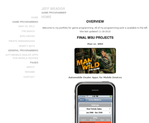 jeffmeador.com: Jeff Meador - Game Programmer
Jeff Meador - Game Programmer