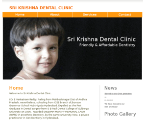 srikrishnadentalclinic.com: Sri Krishna Dental Clinic - Kothapet - Hyderabad - INDIA
Sri Krishna Dental Clinic - Kothapet - Hyderabad - INDIA.