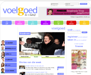 voelgoed.co.za: voelgoed TUISblad www.voelgoed.co.za
 voelgoed Voelgoed.co.za inspireer vroue op nuwe maniere. Nuus, wenke, vermaak en antwoorde op jou unieke vrae deur ons land se top-ghoeroes. 