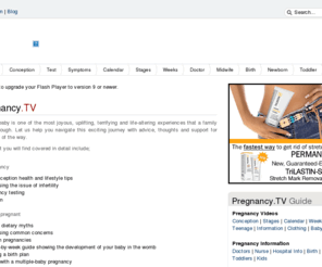 pregnancy.tv: Pregnancy Symptoms, Pregnancy Stages, Pregnancy.TV
Welcome to the Pregnancy.TV site. We have lots of great information on pregnancy symptoms, stages, calendars etc or you to enjoy.