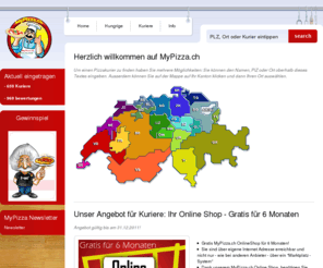 mypizza.ch: MyPizza.ch - Pizza Portal, Pizza bestellen, Pizza bewerten
pizzaboy.ch, mypizza.ch, online portal für Kurieren, bietet Pizzakurier Software, Winorder, Pizza Webshop und Pizzakurieren bewertung