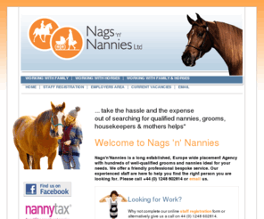 nags-n-nannies.co.uk: Agency for Grooms & Nannies
Nags'n'Nannies is a long established Europe wide placement Agency with well-qualified grooms and nannies. Friendly  professional service. Our experienced staff are here to help you find the right groom or nanny