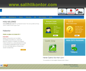 salihlikontor.com: Ana Sayfa www.salihlikontor.com
Kontör Yükleme Merkezi, Parça Kontör Bayiliği, Bayi Giriş Ana Sayfası