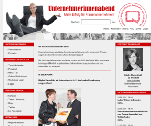 unternehmerinnenabend.de: Unternehmerinnenabend.de :: Netzwerkportal für Unternehmerinnen
Netzwerkangebot und Internetportal für selbständige Frauen