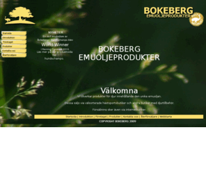 bokeberg.se: Bokeberg Emuoljeprodukter
Bokeberg Officella webbsida