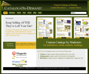 greetingcard-on-demand.com: Home Page - Current
Custom Catalogs, Custom Brochures, and Custom Flyers in Minutes