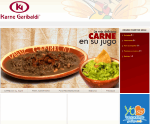 karnegaribaldi.com.mx: Karne Garibaldi, carne en su jugo
Carne en su jugo, con el record guinness al restaurante mas rapido del mundo. Karne Garibaldi