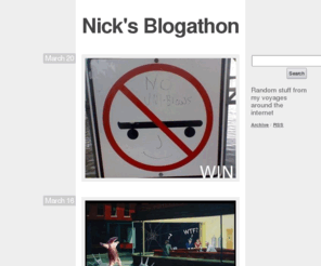 nicholashanlon.com: Nick's Blogathon
Random stuff from my voyages around the internet