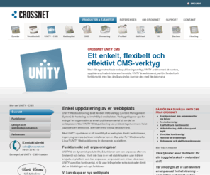 unity.se: Publiceringsverktyg - Bygga hemsida med UNITY CMS verktyg - Crossnet AB
Crossnet AB - Erbjuder ett enkelt, effektivt och flexibelt CMS verktyg/publiceringsverktyg för att bygga er hemsida med anpassningar efter era behov. Välkommen!