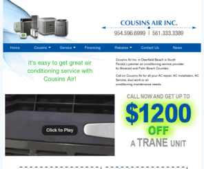 cousinsair.com: Cousins Air Inc | Air Conditioning, AC Sales, AC Service, AC Repair | Deerfield Beach, Florida
Cousins Air Inc  Air Conditioning, AC Sales, AC Service, AC Repair