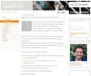 elearning-agentur.com: E-Learning - ars navigandi GmbH
E-Learning mit maßgeschneiderter Lernstrategie und individuellen Lernwerkzeugen: Web Based Training, Autorensystem, E-Learning Plattform