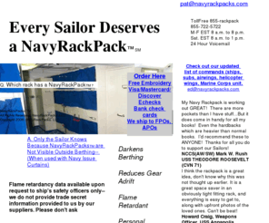 navyrackpacks.net: NavyRackPacks BerthingCurtains NavyRackCurtains RackPacks
NavyRackPack index page links to ordering pages for storage berthing curtains blackout rack curtains, navy rack gear, rackpack. Ships, submarines, NavyRackPacks, fundraising USO, navy rack accessories, curtain tabs, MSDS, flame retardant, accessories
