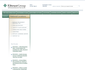 entrustsanantonio.com: Entrust Retirement Services
Self directed IRAs, real estate IRAs from Entrust Retirement Services - take control of your retirement investments through a self directed individual retirement account or real estate IRA