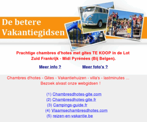 imark.be: Chambres d'hotes Gites Campings Logeren bij Vlamingen Belgen
Chambres d'hotes Gites Campings Logeren bij Vlamingen Belgen