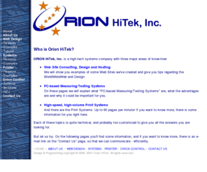 orionhitek.net: Orion HiTek - Web Development; Measuring/Testing Software; print systems
Orion HiTek for web design, hosting and consulting; measuring/testing software; print systems