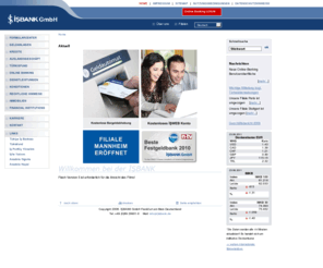 isbank.de: Home
Die İşbank GmbH wurde im Jahr 1992 als 100%ige Tochtergesellschaft der Türkiye İş Bankası A.Ş. gegründet und übernahm danach die Aktivitäten der Muttergesellschaft in Europa.