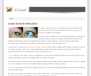 lilasheyelash.com: Lilash Eyelash Growth - Home
Lilash Eyelash Stimulator worked for me - read about the ups and downs of Lilash usage.