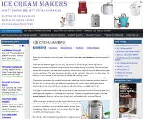 icecream-makers.org: Ice cream makers
Here you can find great information on the many different types of ice cream makers, including electric ice cream maker and the manual type ice cream maker.