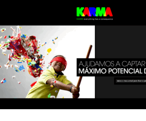 karma-network.com: Karma | Web Marketing - Marketing Digital
Ajudamos a captar o máximo potencial do Online