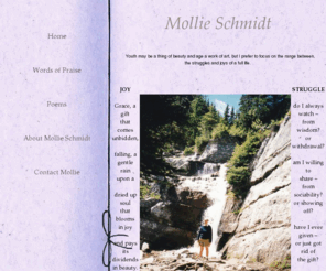 mollieschmidt.com: Mollie Schmidt
Mollie Schmidt, a website featuring the poet Mollie Schmidt