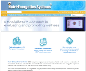 nes-carolina.com: NES - Nutri Energetics Systems
Nutri-Energetics Systems is the pioneering force behind a new system for evaluating and promoting holistic wellness using revolutionary new technology