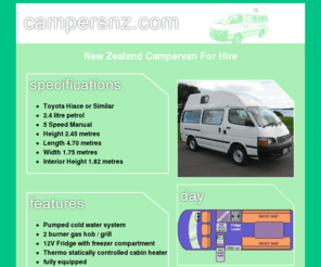 campersnz.com: New zealand campervan for hire in nelson, piction or christchurch
Campervan for hire in Picton, Christchurch and Nelson, New Zealand. Our Motorhome comes fully fitted with everything you will need to enjoy your Campervan holiday in New Zealand.