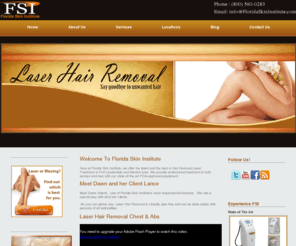 floridaskininstitute.com: Broward  Laser Hair Removal | Laser Hair Removal Fort Lauderdale , Weston
Do you have unwanted hair? Visit Florida Skin Institute for a free laser hair removal consultation today. 