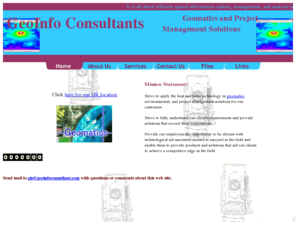 geoinfoconsultants.com: Geomatics Consulting by GeoInfo Consultants
 Geomatics Consulting by GeoInfo Consultants. Your resource for Geomatics consulting, GIS, Remote Sensing, GPS, and contract design solutions.