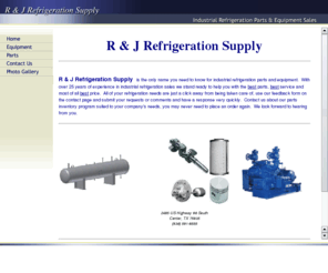 rjrefrigeration.com: R and J Refrigeration Supply * Industrial Refrigeration Parts and Equipment Sales
R and J Refrigeration Supply Industrial Refrigeration Parts and Equipment Sales Supplier of Replacment Industrial Refrigeration Parts for Frick,Vilter,Mycom,York,RS,Hansen,Shank,Henry