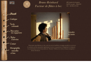 flutes-bruno-reinhard.com: Flûtes à bec Reinhard
Facteur de flûtes à bec Bruno Reinhard.
Flûtes à bec baroques, Renaissance, médiévales, pré-Baroque...