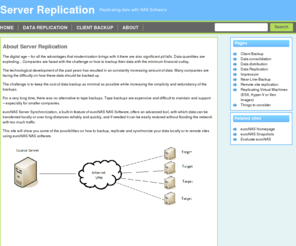 server-replication.com: Server Replication
Learn how to use server replication with NAS software. It is the simplest and fastest method to replicate, distribute or backup the data.