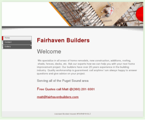 fairhavenbuilders.com: Home - Fairhaven builders,remodeling specialist, kitchens remodels, Bath remodels, Fairhaven builders, Seattle, Bellingham, Bellevue,
Home Remodels, general contractors, fine home builder, Custom woodworking, Cedar, Redwood, Bellingham, seattle, Redmond, Bellevue,