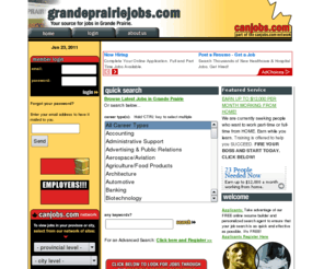 grandeprairiejobs.com: grandeprairiejobs.com: Grande Prairie Jobs & Employment (Alberta)
Your Employment Search Network .  Find thousands of great jobs and employment information for Grande Prairie.  Post your resume online for free.  Employers can post job openings and search our vast resume database full of applicant information.