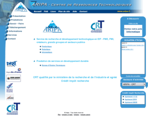 ifrsa.com: ARIPA - Centre de Ressources Technologiques - Ingénierie Productique, Electrique, Robotique, Environnement, Thermique, Informatique
Ingénierie productique, électrique, environnementale et informatique. Conception, étude et réalisation de machines spéciales. Développement de logiciel. Ingénierie de formation. Etudes de faisabilité, expertises.