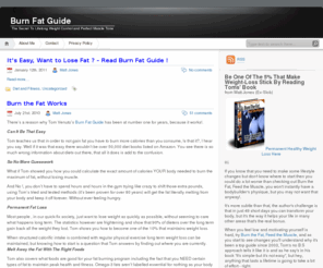 burnfatguide.com: Burn Fat Guide
Burn Fat Guide can help you shift that stubborn fat and get toned, ready for the beach, it's like having a personal trainer without the expense and