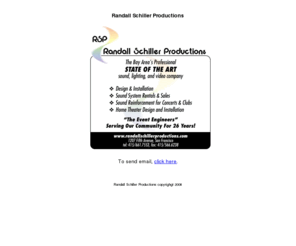 randallschillerproductions.com: Randall Schiller Productions 415-566-6238
Randall Schiller Productions - San Francisco and Bay Area Sound Light and Video