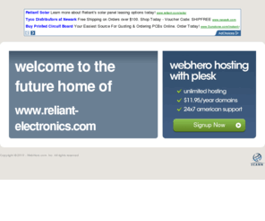reliant-electronics.com: Future Home of a New Site with WebHero
Providing Web Hosting and Domain Registration with World Class Support