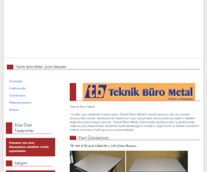 teknikburometal.com: Teknik Büro Metal Çizim Masaları, Çizim Masası
Web template