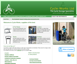 cycle-works.com: Bike Lockers | Shelters | Compounds | Cycle-Works Limited
 Cycle-Works supplies quality bike parking to a wide range of organizations and individuals. You can select which category best describes you, and then what level of security you need to find the product to suit your requirements. 