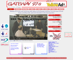 gateway978.com: Gateway 97.8 - Local Radio for Basildon and East Thurrock
Gateway 97.8 is the local radio station for the Basildon and East Thurrock areas of South Essex. Providing News, Sport and Information to the local community.