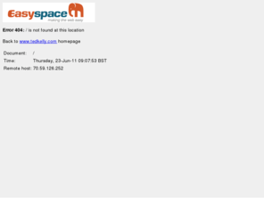 tedkelly.com: Easyspace Error 404 file not found
Easyspace offers domain ownership from just $5 per year. Free and low cost web hosting packages.
   Over 500,000 clients world-wide MySQL database support, Real Audio and Video streaming. Great domain and hosting reseller packages