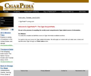 cigarpedia.com: CigarPedia™ - The Cigar Encyclopedia
The ultimate Cigar information source.