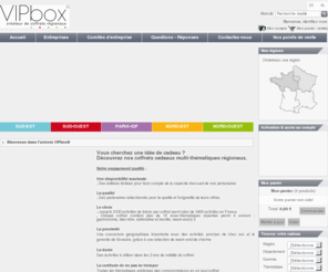 vipbox.fr: Accueil | VIPbox
VIPbox® est le spécialiste de coffrets cadeaux régionaux et multi-thématiques. Offrez du choix et de la qualité près de chez soi parmi 4 univers dans un même coffret:Gastronomie, Bien-être, Adrénaline et insolite, Week-end à 2. Le cadeau idéal pour une entreprise, un comité d'entreprise ou un particulier. Plus d'infos sur www.vipbox.fr