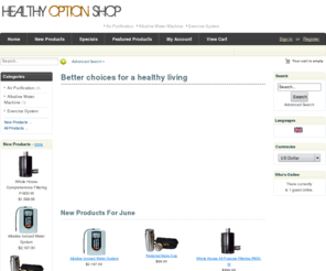 healthyoptionshop.net: Welcome to Healthy Option Shop, Healthy Option Shop
Welcome to Healthy Option Shop :  - Air Purification Exercise System Alkaline Water Machine healthy option shop, wellness