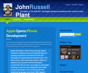 johnplant.net: John Russell Plant   | Thoughts on C#, ASP.NET, Silverlight, gaming and whatever else comes to mind.
Thoughts on C#, ASP.NET, Silverlight, gaming and whatever else comes to mind. 